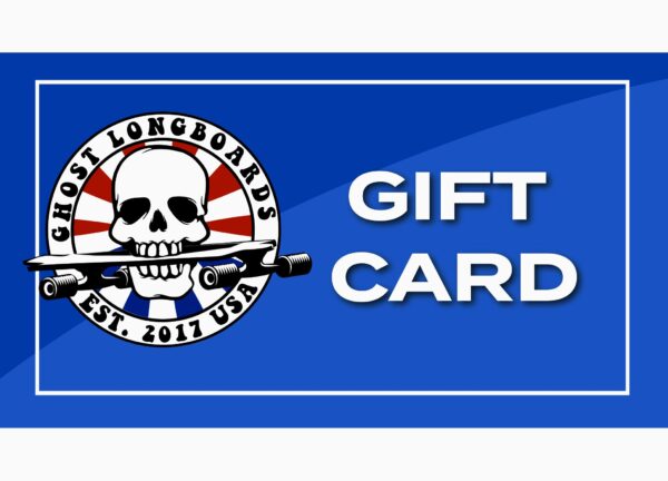 Gift Card - Ghost Long Board